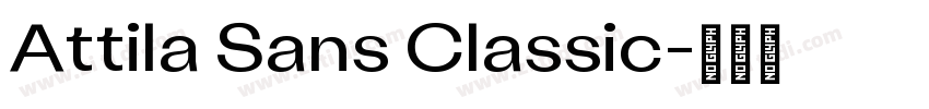 Attila Sans Classic字体转换